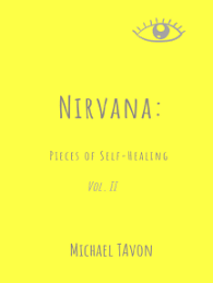 Watch discovering sexual nirvana online on youporn.com. Nirvana Pieces Of Self Healing Ii By Michael Tavon Ebook