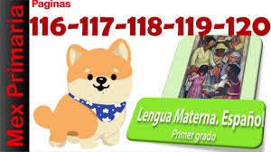 Contact libros contestados de telesecundaria on messenger. Explicacion Respuestas Lengua Materna Espanol 1 Paginas 116 117 118 119 120 Espanol Primer Grado Youtube