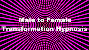 Male to Female Transformation Hypnosis with Fiona Clearwater - YouTube