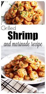 Grilled Shrimp Marinade Recipe Easy For Shrimp On Skewers Shrimp Marinade Grilled Shrimp Recipes Easy Grilled Shrimp Recipes