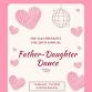 The 28th Annual Father-Daughter Dance