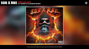 Sob X Rbe Times Get Hard Lyrics Genius Lyrics Do you go to a gym?