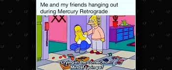 More Mercury Retrograde Memes Latinamerican Post