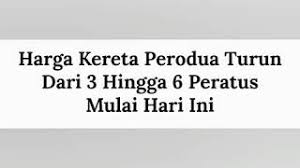 Mana mungkin harga saham setiap hari naik? Bermula Hari Ini Harga Kereta Perodua Turun Dari 3 Hingga 6 Peratus Malaysia Automotive
