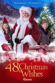 Watch 48 Christmas Wishes 2017 Full Movie Online Best Christmas Movies Best Holiday Movies Kids Christmas Movies