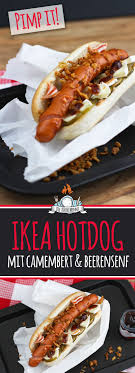 Ikea Hotdog Zubereiten Pimpen Mit Camembert Und Beerensenf Imbiss Amerikanisches Essen Leckeres Essen