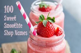 We did not find results for: 100 Sweet Smoothie Shop Names Toughnickel