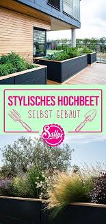 Sallys Welt Stylisches Hochbeet Selbst Gebaut Hochbeet