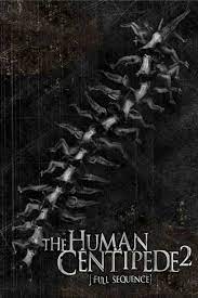 The Human Centipede 2 Free Movies Online Full Movies Movies Online