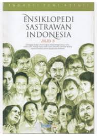 Ensiklopedia Sastrawan Indonesia III | PERPUSTAKAAN NAWASENA SMK ISLAM 1  BLITAR