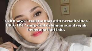 Lepas bigo fathia tak serik lagi ! Ya Itu Saya Fathia Latiff Mengaku Berkait Video Bigo Live Yang Tersebar Itu Youtube