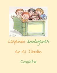 Ah, esos sus coquitos ( coquito, libro peruano tradicional de. Leyendo Imagenes En El Jardin Coquito By Daniela Nino Issuu