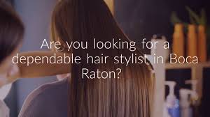 Beauty parlour) (or sometimes beauty shop) is an establishment boca raton is a city in palm beach county, florida incorporated in may 1925. Hair Stylist In Boca Raton Take Care Of Hair Style Amazing Hair Styles In Boca Raton Youtube