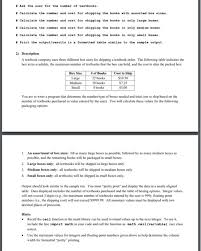 Us, uk, canada, australia, 20ft vs 40ft containers, lcl vs fcl, land freight, sea freight, air freight, loading & delivery, other costs. Solved Ask The User For The Number Of Textbooks Calcul Chegg Com