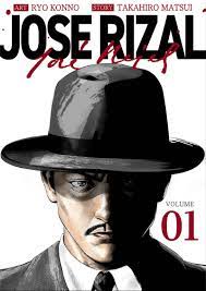 José protasio rizal mercado y alonso realonda was a filipino nationalist and polymath during the tail end of the spanish colonial period of. Watch Jose Rizal Manga Launches On Hero S Birthday