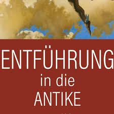 Entfuhrung In Die Antike Neue Geschichten Um Griechische Mythen Home Facebook