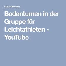 Bodenturnen In Der Gruppe Fur Leichtathleten Youtube Leichtathletik Turnen Youtube