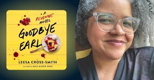 Goodbye Earl” is an ode to the transformative power of female friendship