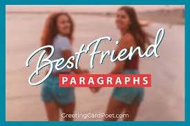 Sending a romantic message to a wife or girlfriend doesn't always come easy. 73 Best Friend Paragraphs For Your Kindred Spirits Greeting Card Poet