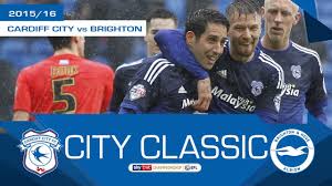 Here catch cardiff city vs. City Classic Cardiff City Vs Brighton 2015 16 Youtube