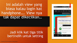 Panduan lengkap cara akses sistem frog vle sekolah kebangsaan di bawah projek 1bestarinet yang dibangunkan frog asia. Cara Untuk Login Frogvle Menggunakan Handphone Dengan Paparan Desktop Raihan Jalaludin S Blog