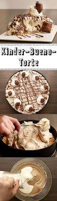 Kinder Bueno Torte So Geht S Lecker Kuchen Und Torten Kuchen Und Torten Rezepte Bueno Torte
