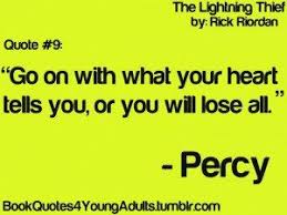 Percy Jackson Quotes Inspirational Quotesgram Percy Jackson Quotes Inspirational Quotes Quotes