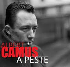 Albert Camus: “A Peste”.
