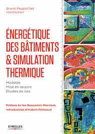 Energetique Des Batiments Et Simulation Thermique En 2020 Etude De Cas Sciences Appliquees Et Simulation