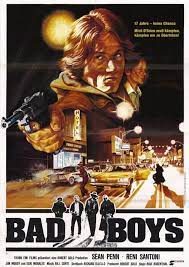 Bad Boys De Rick Rosenthal 1983 Bad Boy Chico Malo Sean Penn