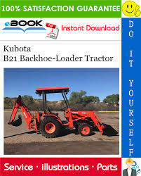 Western truck and tractor repair. Kubota B21 Backhoe Loader Tractor Parts Manual Backhoe Loader Tractors Backhoe