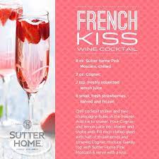 French Kiss Sutter Home Family Vineyards Wine Cocktail Recipes Wine Cocktails Mixed Drinks Recipes