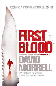 first blood rambo amazon co uk david morrell