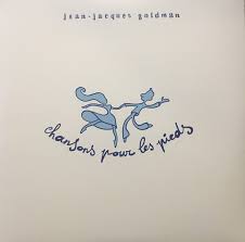 Maybe you would like to learn more about one of these? Jean Jacques Goldman Chansons Pour Les Pieds 2019 White Gatefold Vinyl Discogs