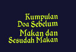 Atur baik baik doa yang akan anda samapikan sama tuhan. Kumpulan Doa Sebelum Makan Dan Sesudah Makan Hidupkasih Com