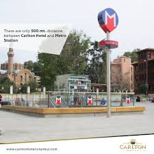 Vezneciler Metro Station Is 500 Meters Walking Distance From Carlton Hotel Istanbul Www Carltonhotelistanbul Com