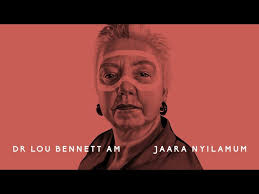 Jaara Nyilamum by Dr Lou Bennett AM