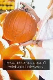 The True Meaning Of Halloween And Why It S Not For Christians Halloween Meaning Pumpkin Christianity