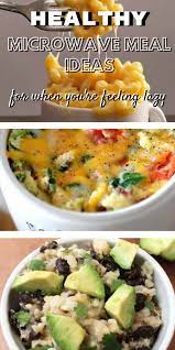 8 Healthy Microwave Meals For When You Re Feeling Lazy Society19 Uk Microwave Recipes Healthy Microwave Meals Microwave Recipes Dinner