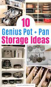 Now that you have plenty of ideas for how to organize pots and pans, head to our selection of cabinet organizers to find your perfect fit. 10 Awesome Tips For Organizing Pots And Pans A Cultivated Nest