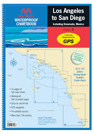 Maptech Waterproof Chartbook Los Angeles To San Diego