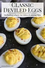 Classic Deviled Eggs With How To Video Mom S Dinner Recipe Deviled Eggs Classic Deviled Eggs Recipe Classic Deviled Eggs Recipe