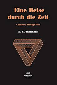 Amazon Com Eine Reise Durch Die Zeit A Journey Through Time Dark Books 1 Original Novel Ebook Tannhaus H G Kindle Store