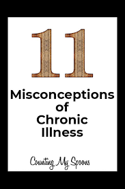 11 Misconceptions Of Chronic Illness Counting My Spoons