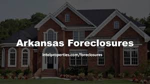 Arkansas Foreclosures Foreclosed Homes For Sale Foreclosed Homes For Sale Foreclosed Homes Foreclosures