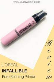 L Oreal Infallible Pore Refining Primer Review Drugstore Makeup Loreal Primer Review Loreal Primer
