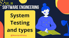 What is System Testing and its types (Introduction to software ...