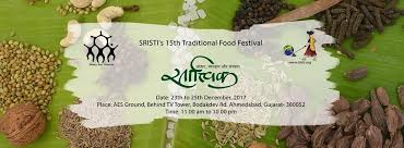 Sattvik The 15th Traditional Food Festival Ahmedabad