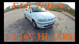 Fiat Albea 1 2 16v Hl Abs Inceleme Test Surusu Youtube