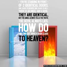 What is tell me why about? Angel And Devil Door Riddle
